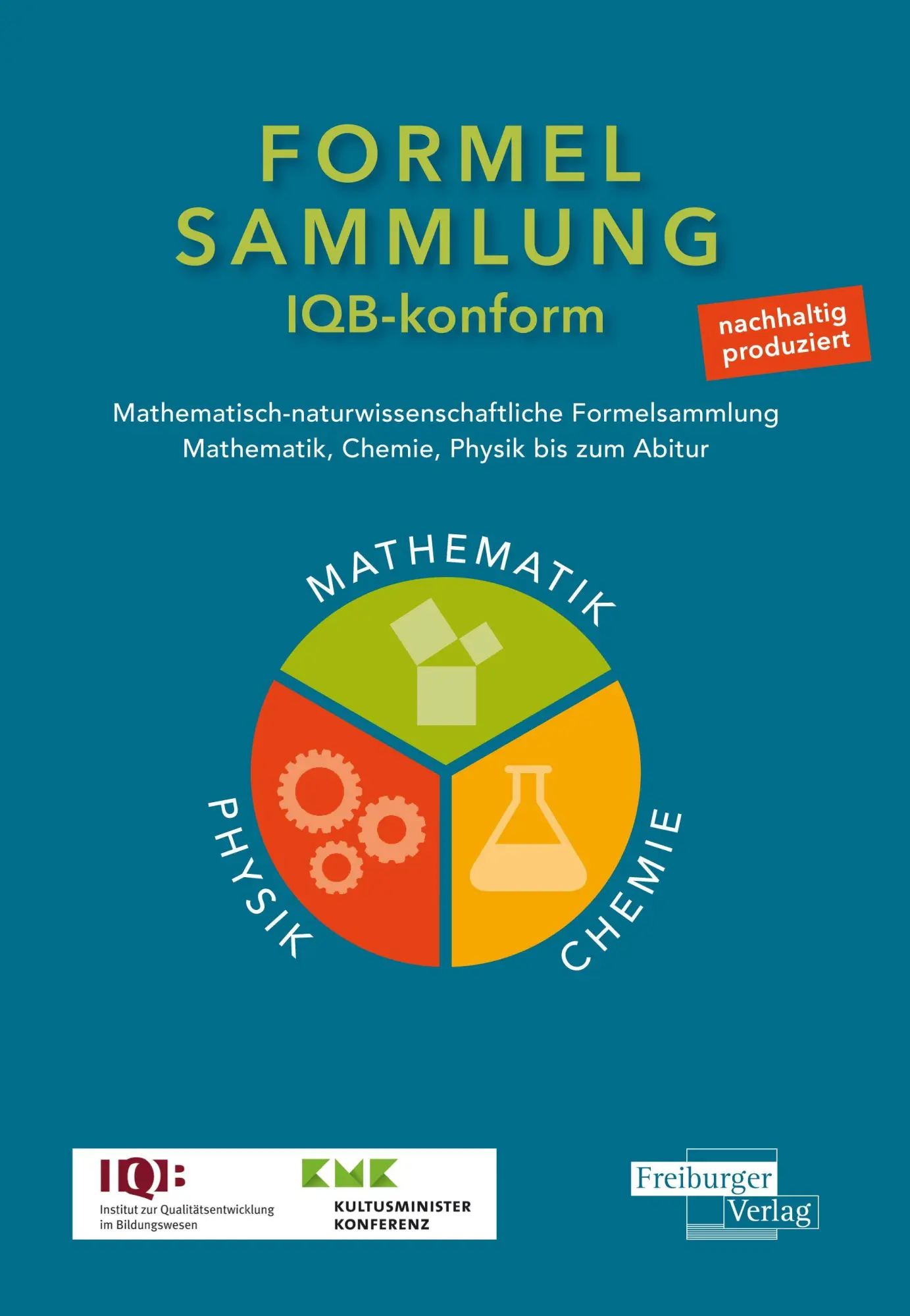 Cover: 9783868148619 | Mathematisch-naturwissenschaftliche Formelsammlung - IQB konform