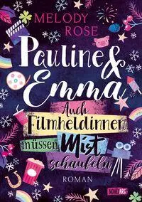 Cover: 9783910238619 | Pauline &amp; Emma - Auch Filmheldinnen müssen Mist schaufeln | Rose