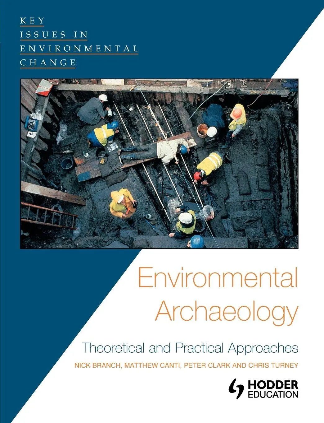 Cover: 9780340808719 | Environmental Archaeology | Theoretical and Practical Approaches