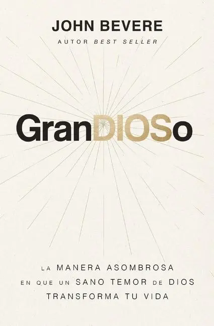 Cover: 9781400338719 | Grandioso | John Bevere | Taschenbuch | Spanisch | 2024 | Grupo Nelson