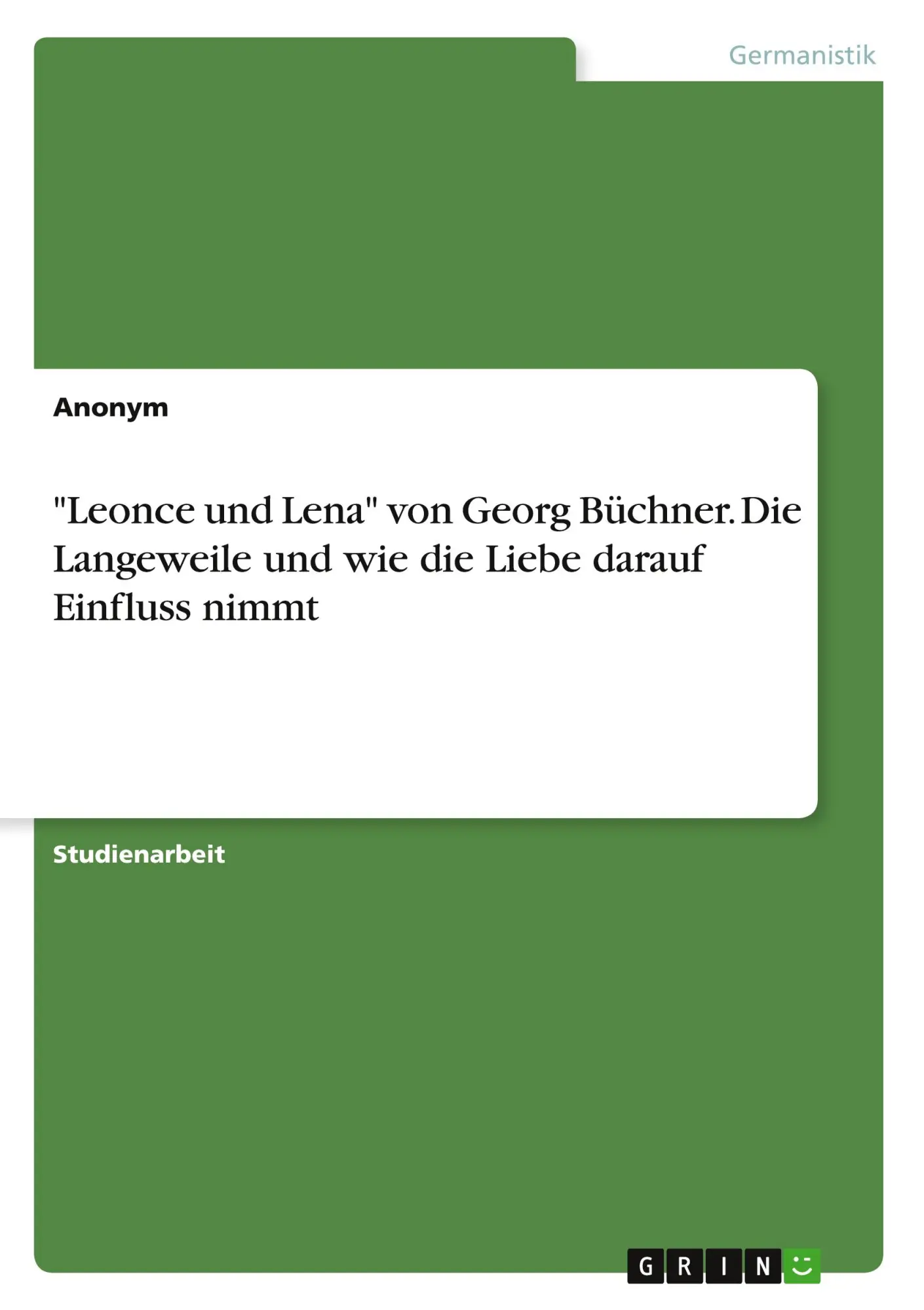 Cover: 9783346168719 | "Leonce und Lena" von Georg Büchner. Die Langeweile und wie die...