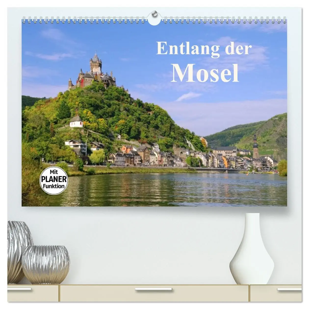 Cover: 9783457978719 | Entlang der Mosel (hochwertiger Premium Wandkalender 2026 DIN A2...