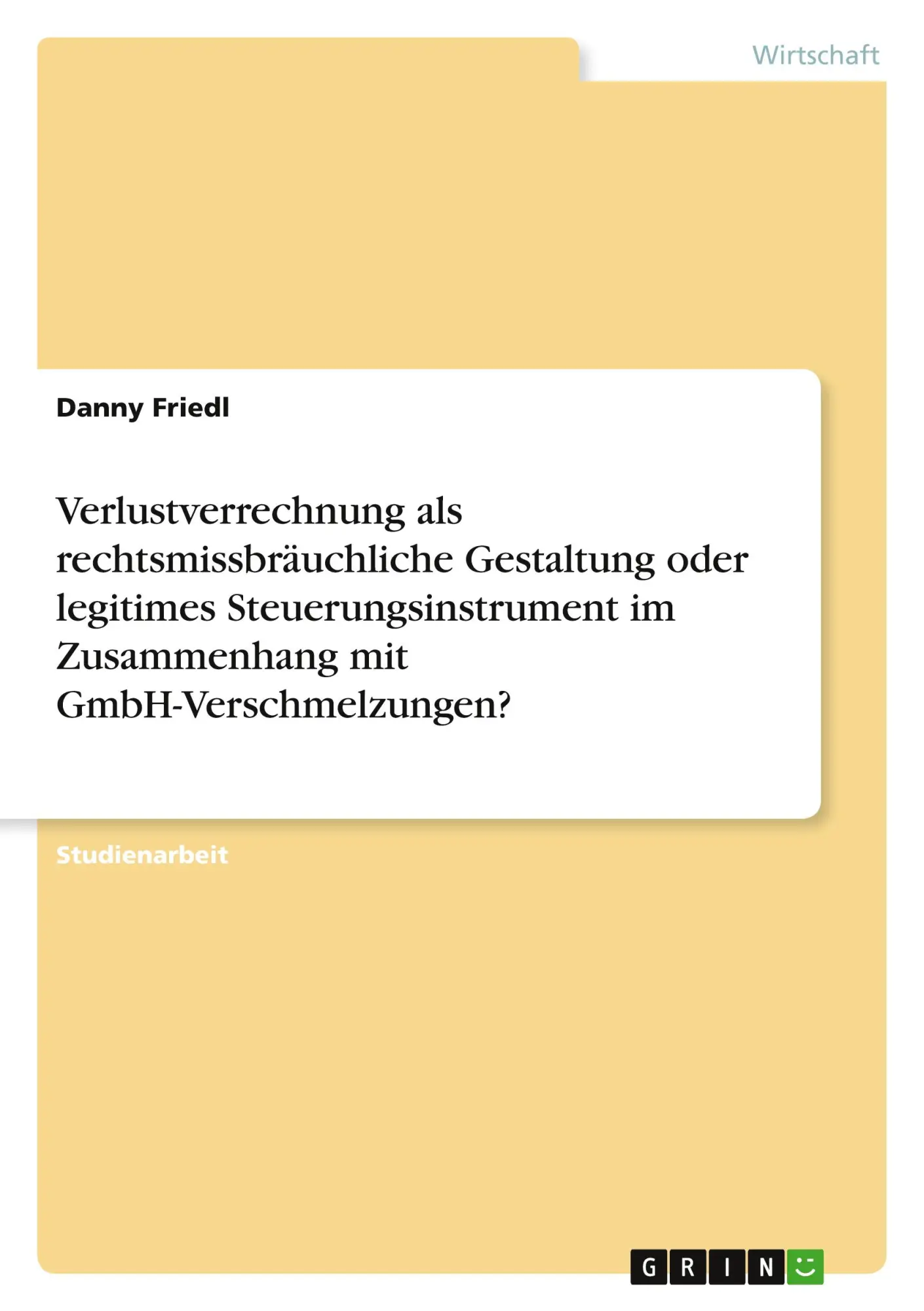 Cover: 9783963558719 | Verlustverrechnung als rechtsmissbräuchliche Gestaltung oder...