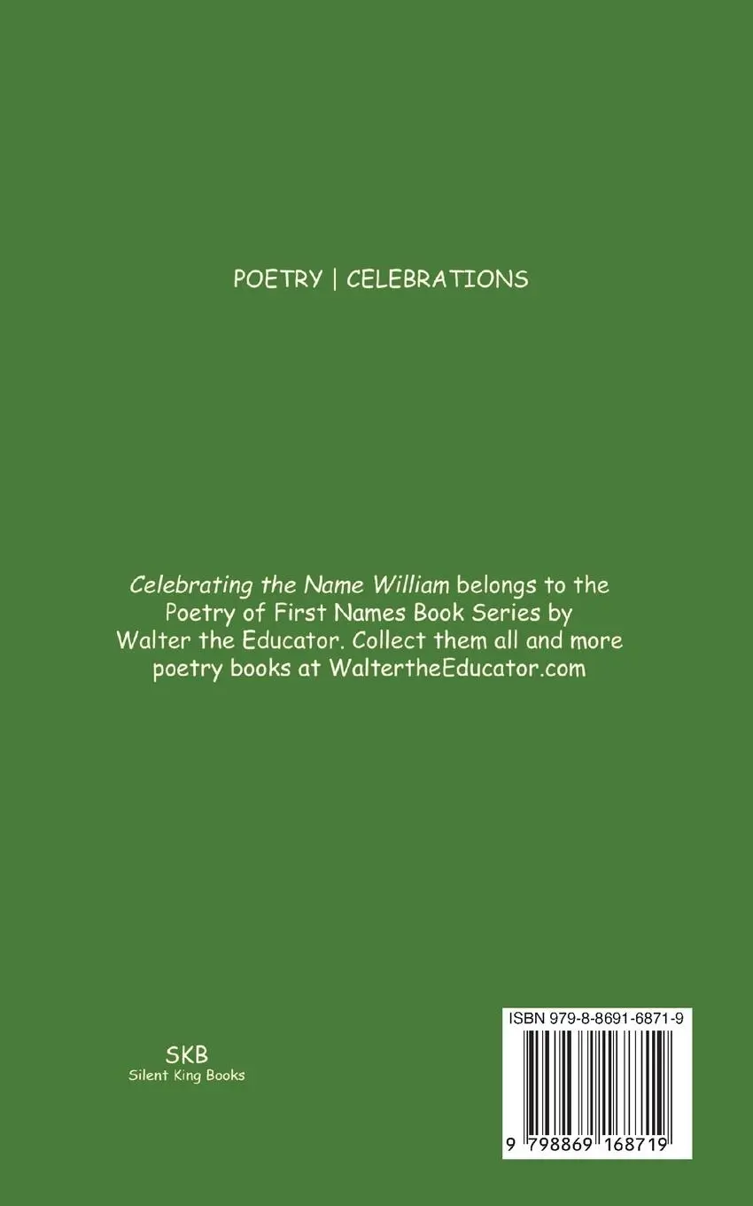 Rückseite: 9798869168719 | Celebrating the Name William | Walter the Educator | Taschenbuch