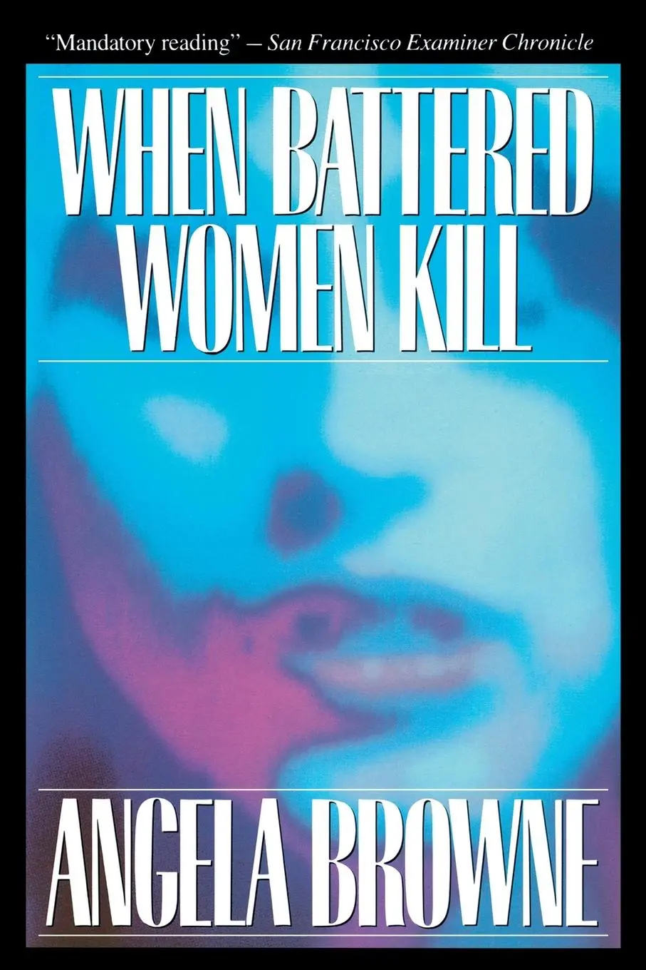 Cover: 9780029038819 | When Battered Women Kill | Angela Browne | Taschenbuch | Englisch