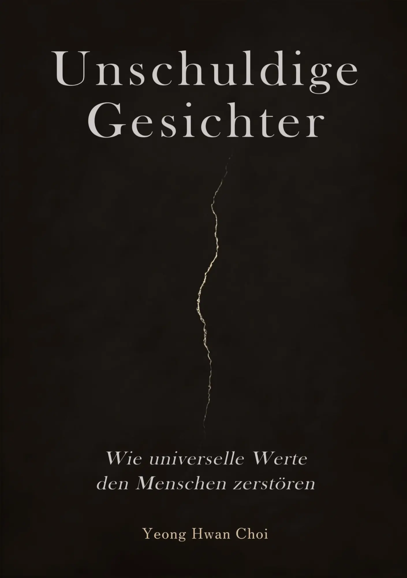 Cover: 9783384608819 | Unschuldige Gesichter - Wie universelle Werte den Menschen...