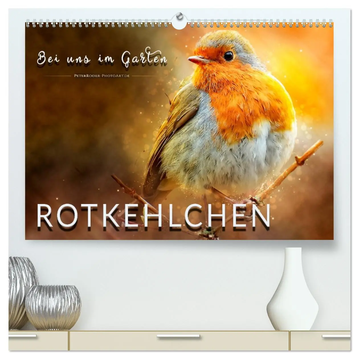 Cover: 9783457728819 | Bei uns im Garten - Rotkehlchen (hochwertiger Premium Wandkalender...