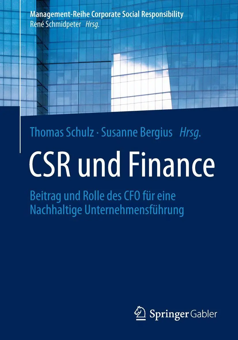 Cover: 9783642548819 | CSR und Finance | Susanne Bergius (u. a.) | Taschenbuch | xxxii | 2014