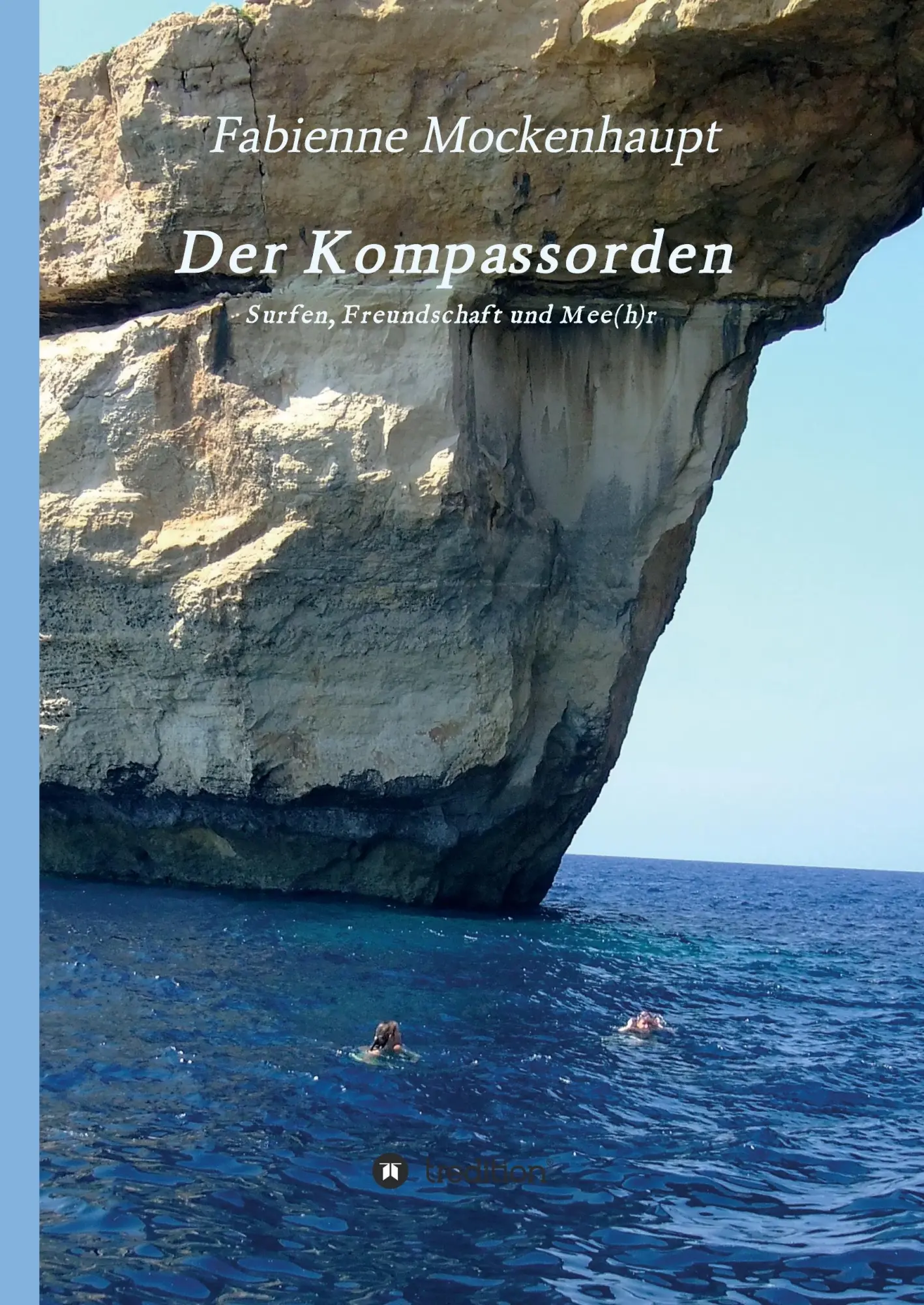 Cover: 9783734548819 | Der Kompassorden | Surfen, Freundschaft und Mee(h)r | Mockenhaupt