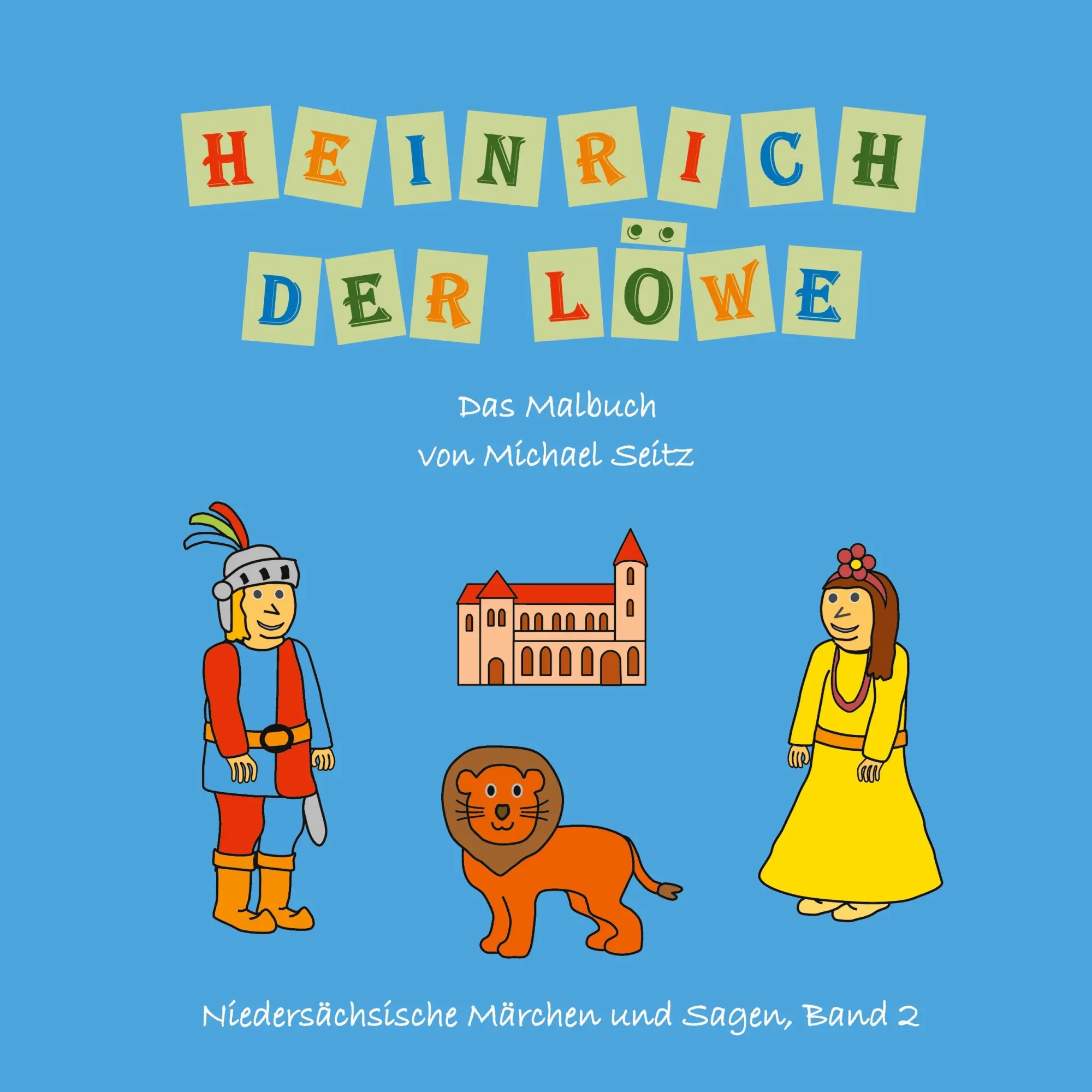 Cover: 9783754348819 | Heinrich der Löwe - Das Malbuch | Michael J. Seitz | Taschenbuch