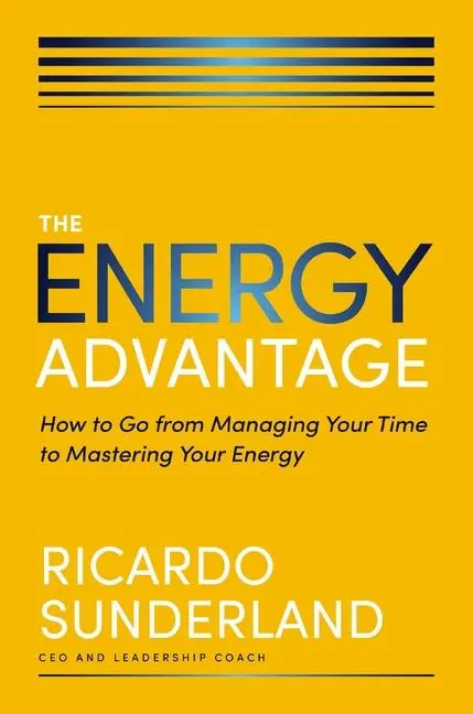 Cover: 9781400248919 | The Energy Advantage | Ricardo Sunderland | Buch | Englisch | 2024