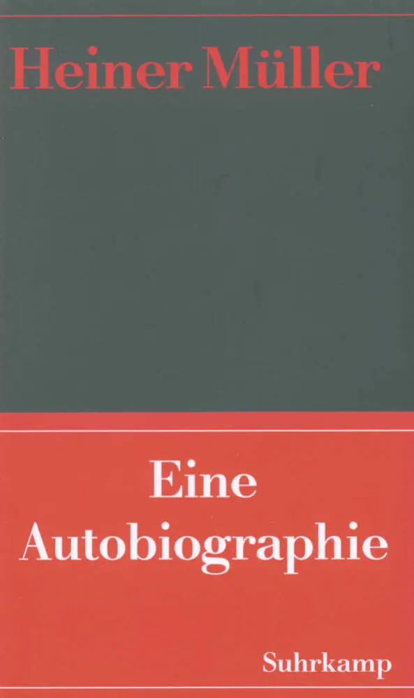 Cover: 9783518408919 | Eine Autobiographie | Heiner Müller | Buch | 521 S. | Deutsch | 2005