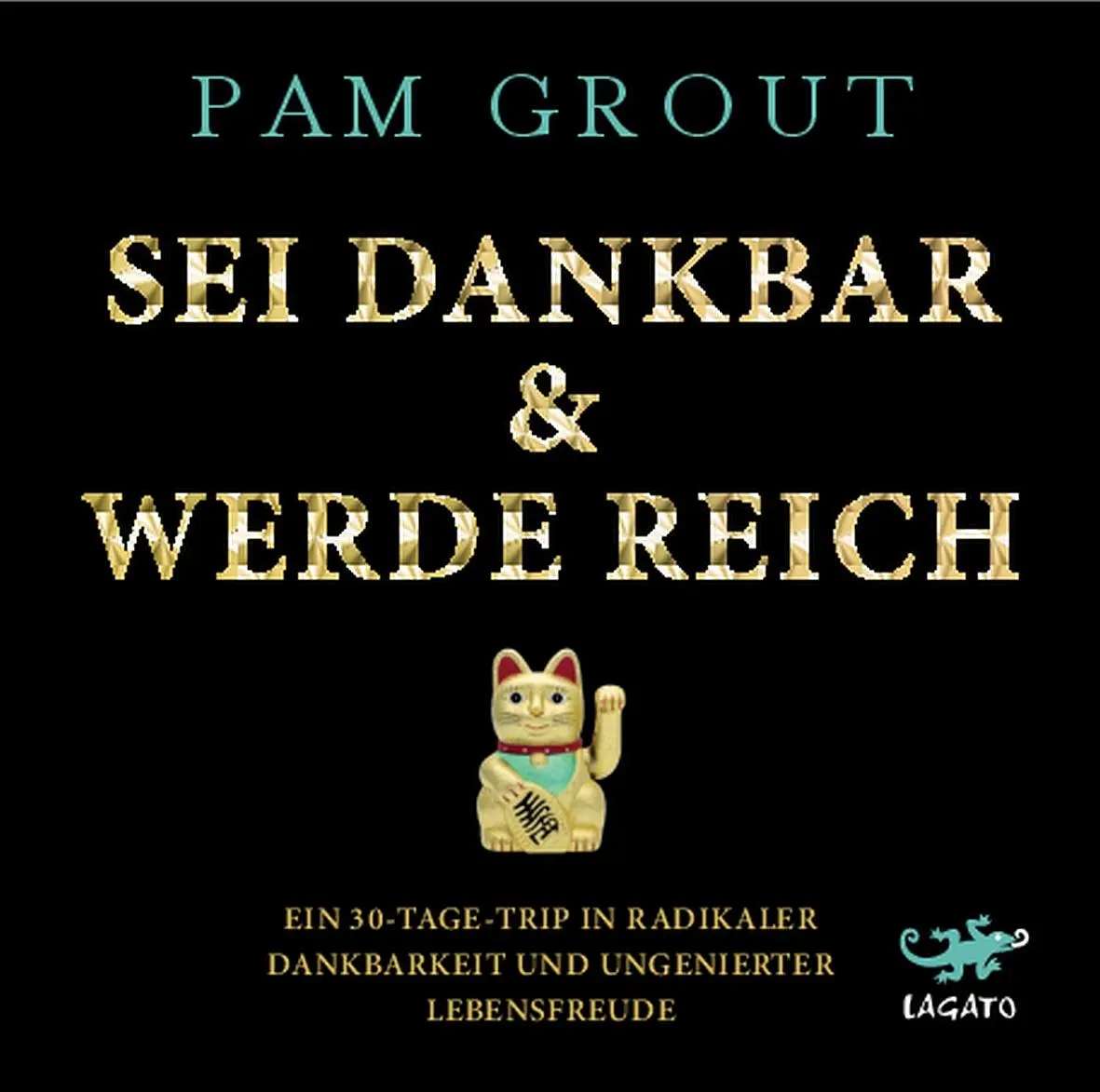 Cover: 9783942748919 | Sei dankbar &amp; werde reich | Pam Grout | Audio-CD | 394 Min. | Deutsch