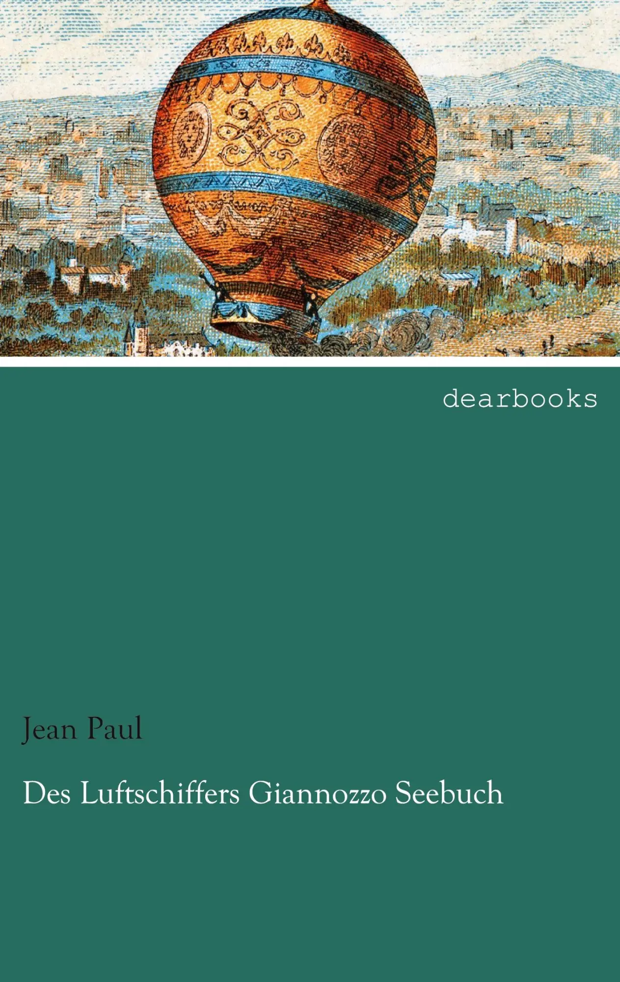 Cover: 9783954558919 | Des Luftschiffers Giannozzo Seebuch | Jean Paul | Taschenbuch | 112 S.