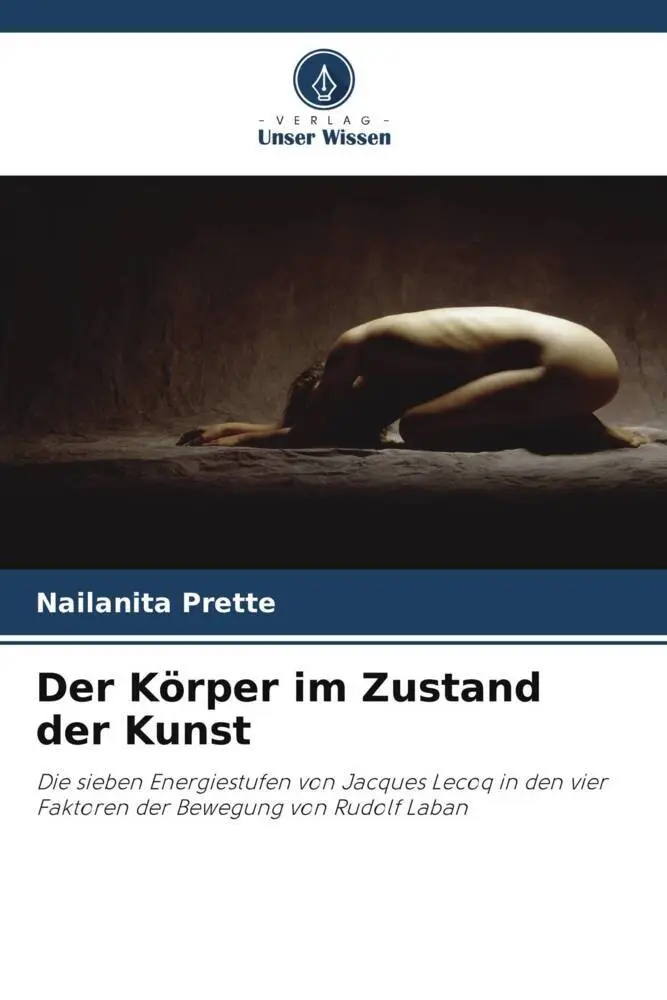 Cover: 9786206258919 | Der Körper im Zustand der Kunst | Nailanita Prette | Taschenbuch