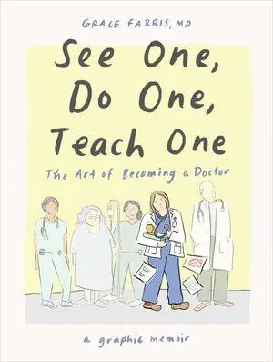 Cover: 9781324079019 | See One, Do One, Teach One | Grace Farris | Buch | Englisch | 2026