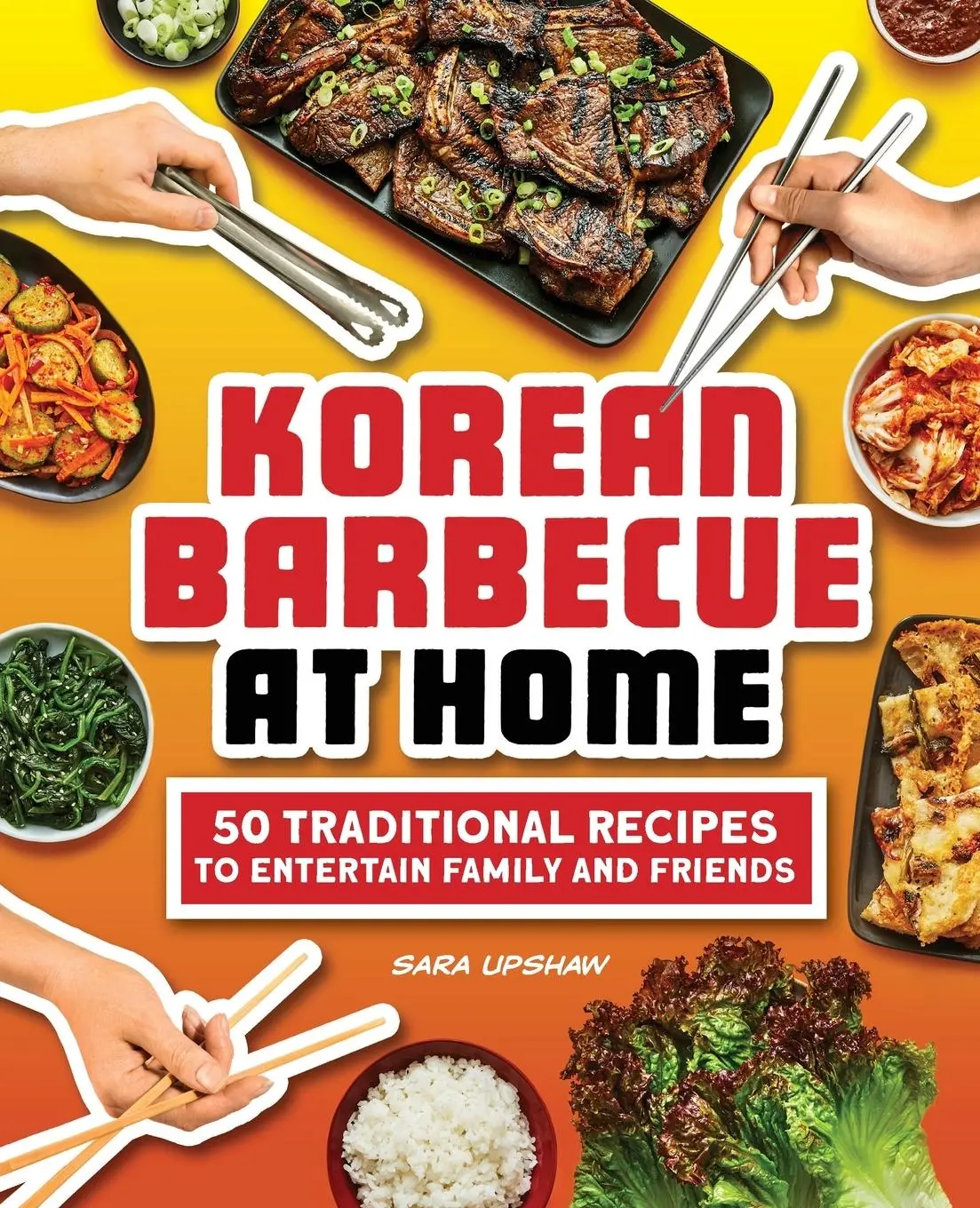 Cover: 9781638079019 | Korean Barbecue at Home | Sara Upshaw | Taschenbuch | Englisch | 2021