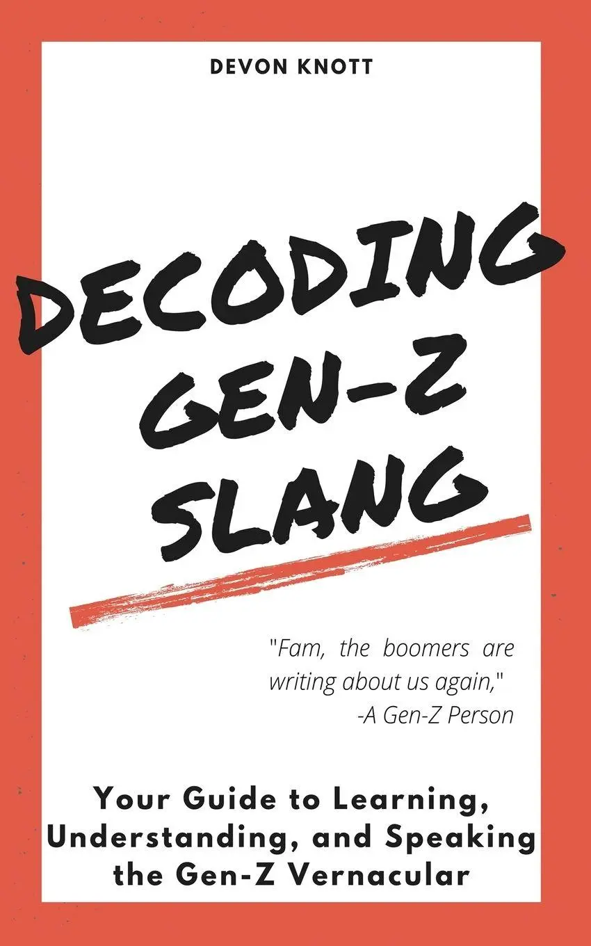Cover: 9781956009019 | Decoding Gen-Z Slang | Devon Knott | Taschenbuch | Englisch | 2021
