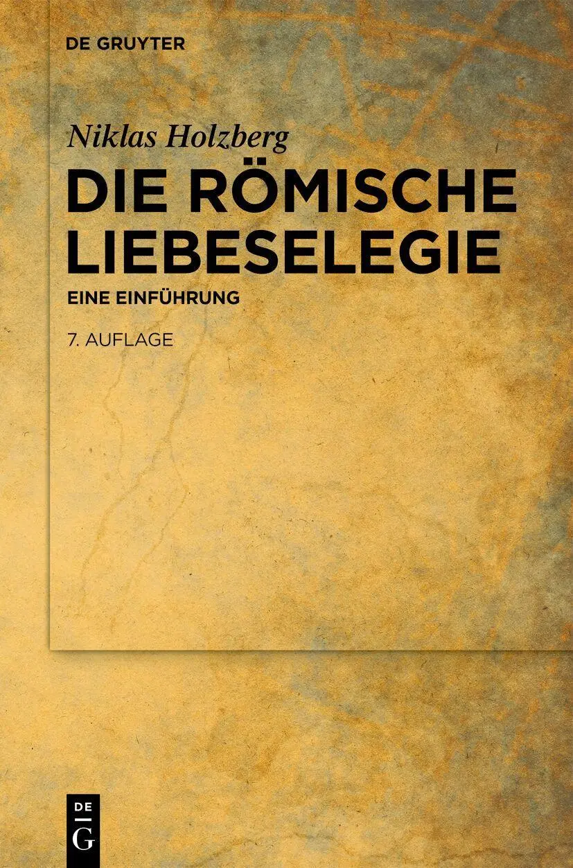 Cover: 9783112229019 | Die römische Liebeselegie | Eine Einführung | Niklas Holzberg | Buch