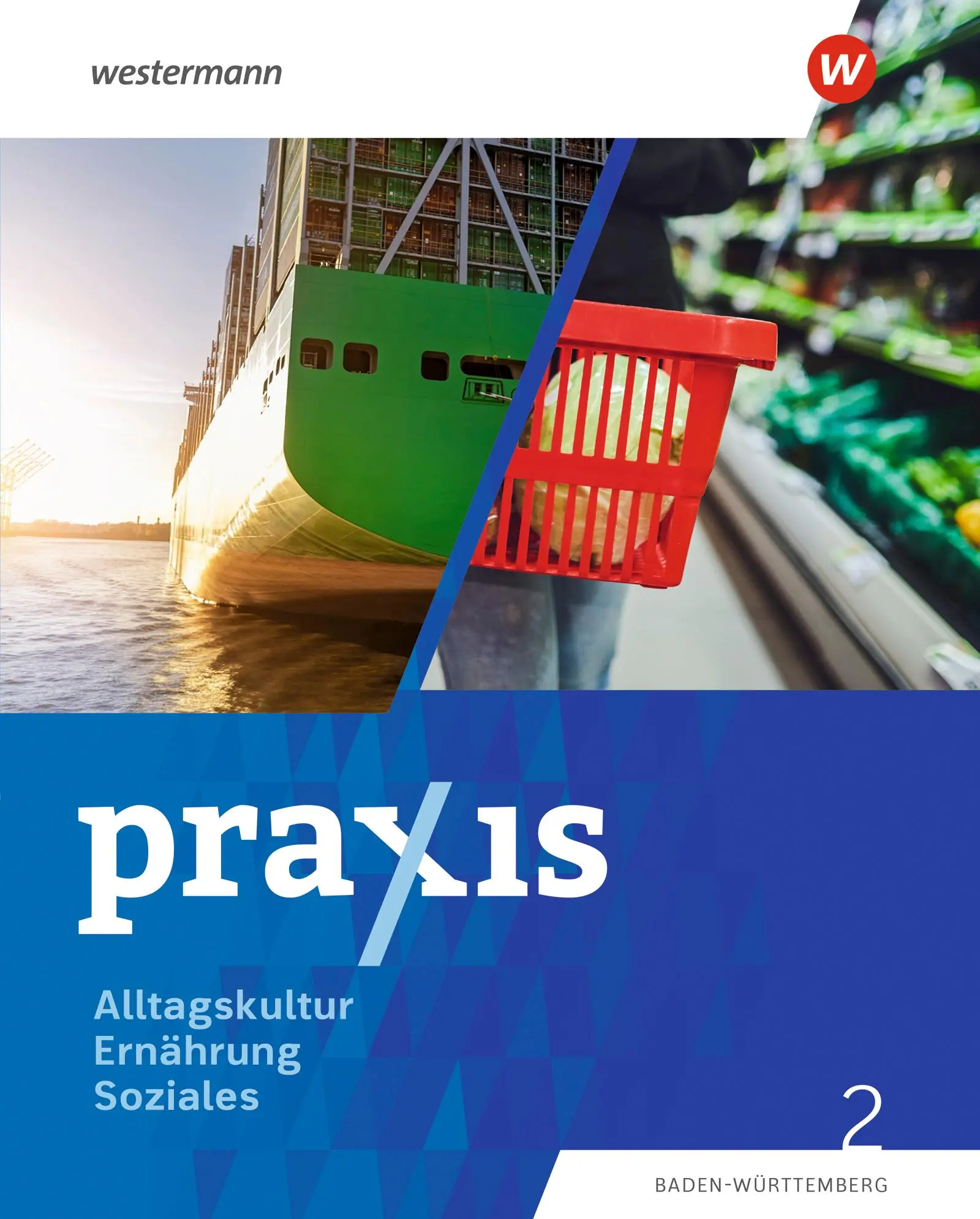 Cover: 9783141179019 | Praxis Alltagskultur - Ernährung - Soziales (AES). Schulbuch 2. Für...