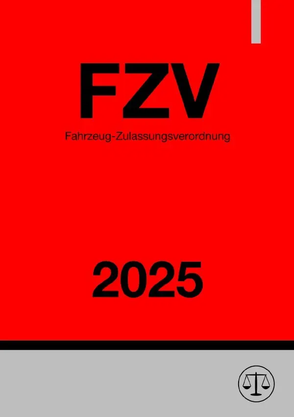 Cover: 9783818749019 | Fahrzeug-Zulassungsverordnung - FZV 2025 | DE | Ronny Studier | Buch