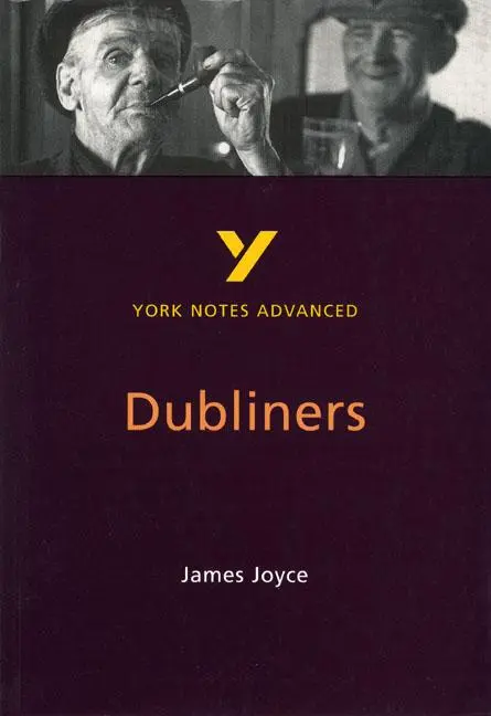 Cover: 9780582329119 | Dubliners (York Notes Advanced) English Literature Study Guide -...