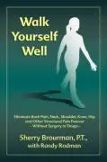 Cover: 9780974779119 | Walk Yourself Well | Sherry Brourman | Taschenbuch | Englisch | 1998
