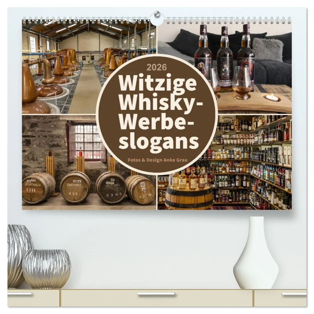 Cover: 9783457389119 | Witzige Whisky-Werbeslogans (hochwertiger Premium Wandkalender 2026...