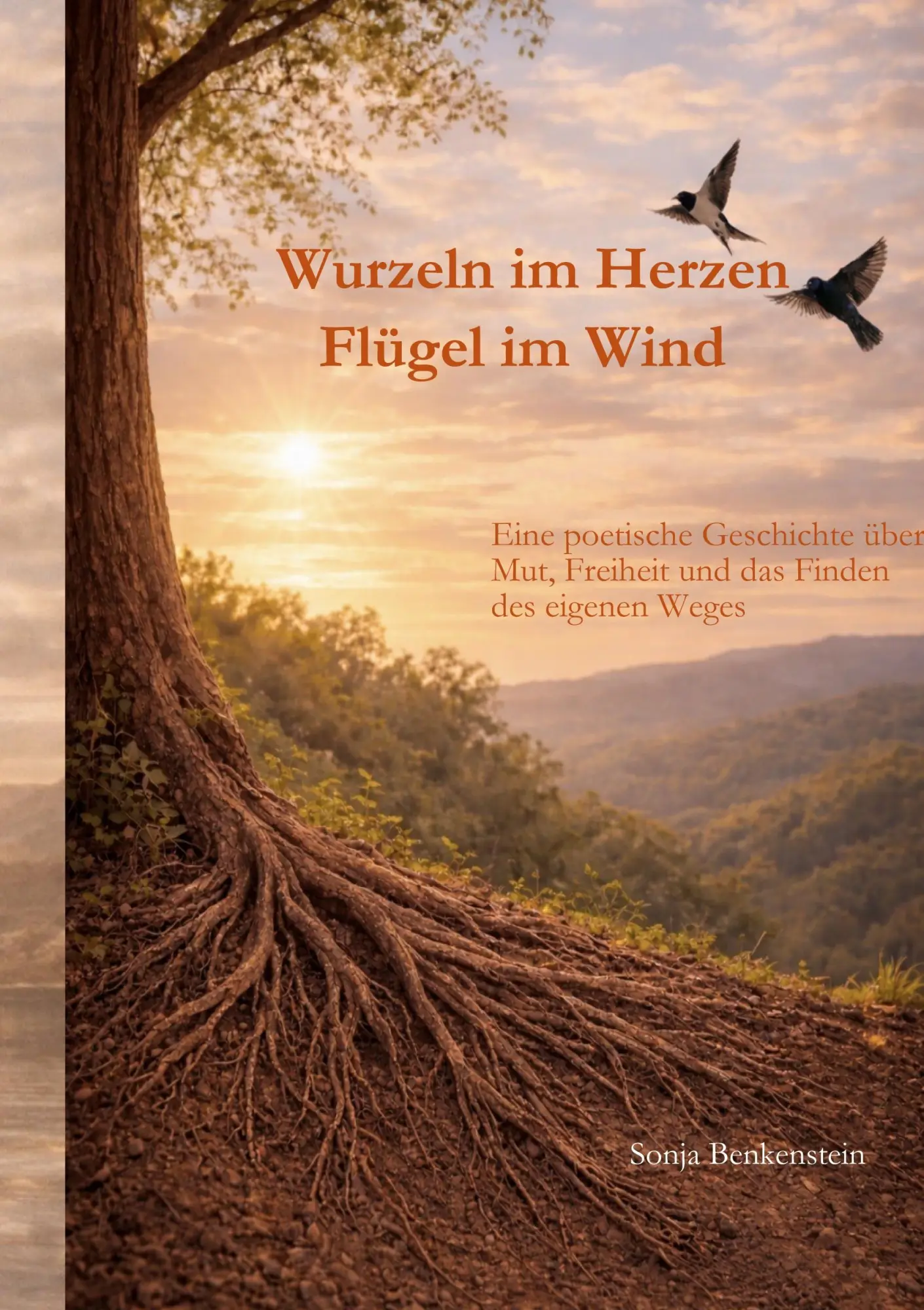Cover: 9783695749119 | Wurzeln im Herzen, Flügel im Wind | Sonja Benkenstein | Taschenbuch