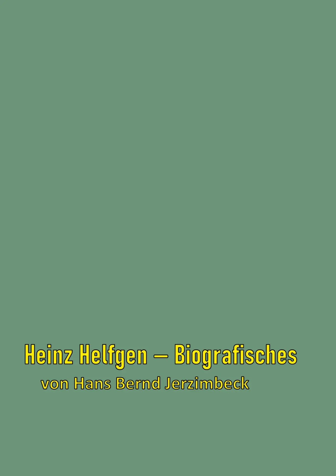 Cover: 9783819279119 | Heinz Helfgen | Biografisches | Hans Bernd Jerzimbeck | Taschenbuch
