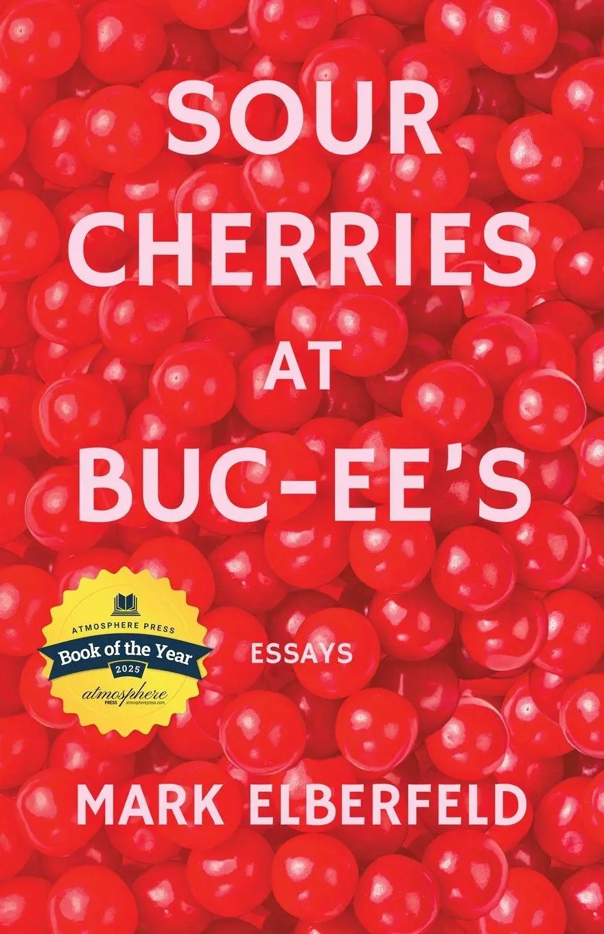 Cover: 9798891329119 | Sour Cherries at Buc-ee's | Mark Elberfeld | Taschenbuch | Englisch