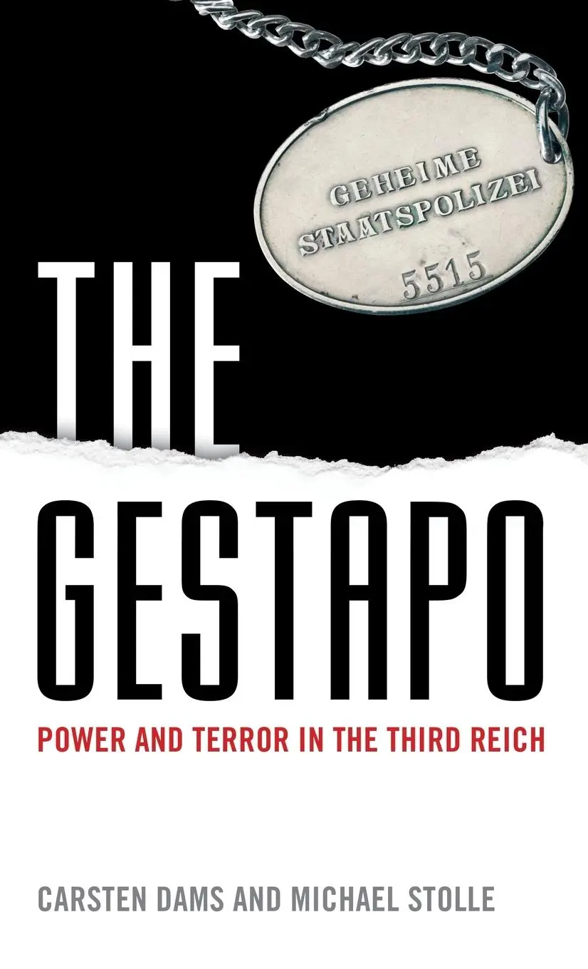 Cover: 9780199669219 | The Gestapo | Carsten Dams | Buch | Gebunden | Englisch | 2014
