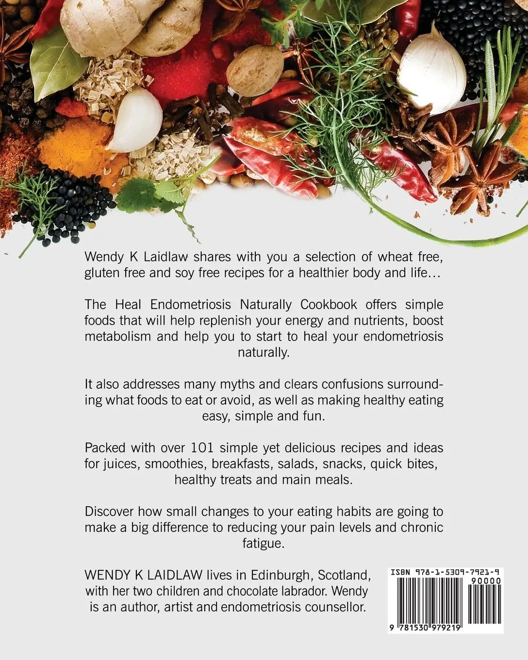Rückseite: 9781530979219 | Heal Endometriosis Naturally Cookbook | Wendy K Laidlaw | Taschenbuch