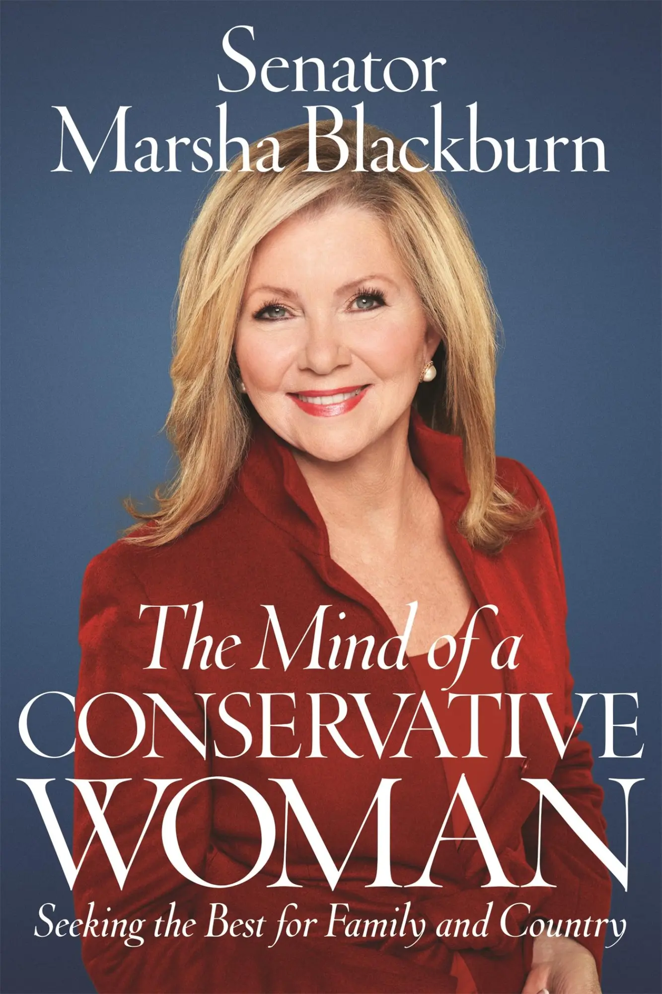 Cover: 9781546059219 | The Mind of a Conservative Woman | Marsha Blackburn | Buch | Gebunden
