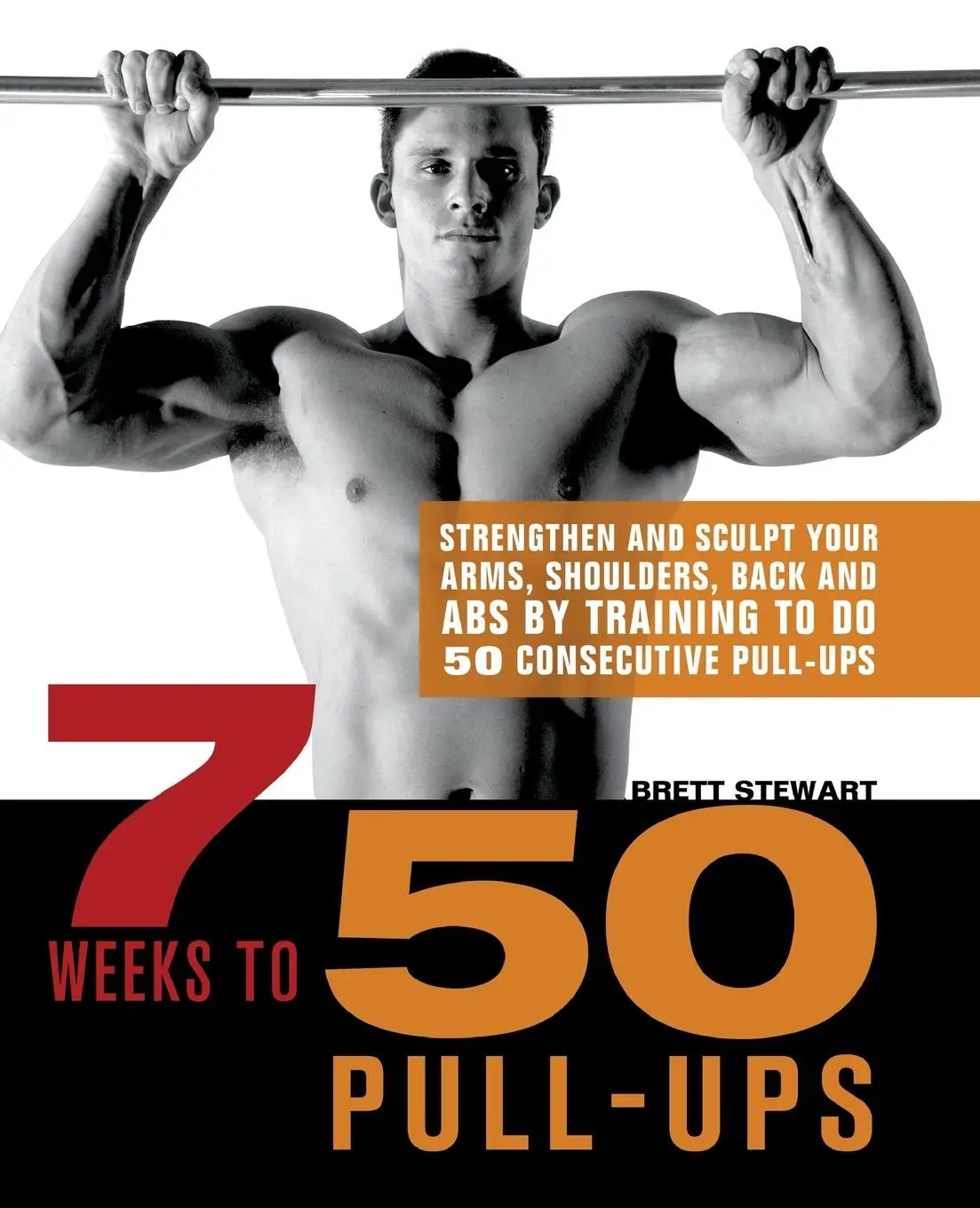 Cover: 9781569759219 | 7 Weeks to 50 Pull-Ups | Brett Stewart | Taschenbuch | Englisch | 2011
