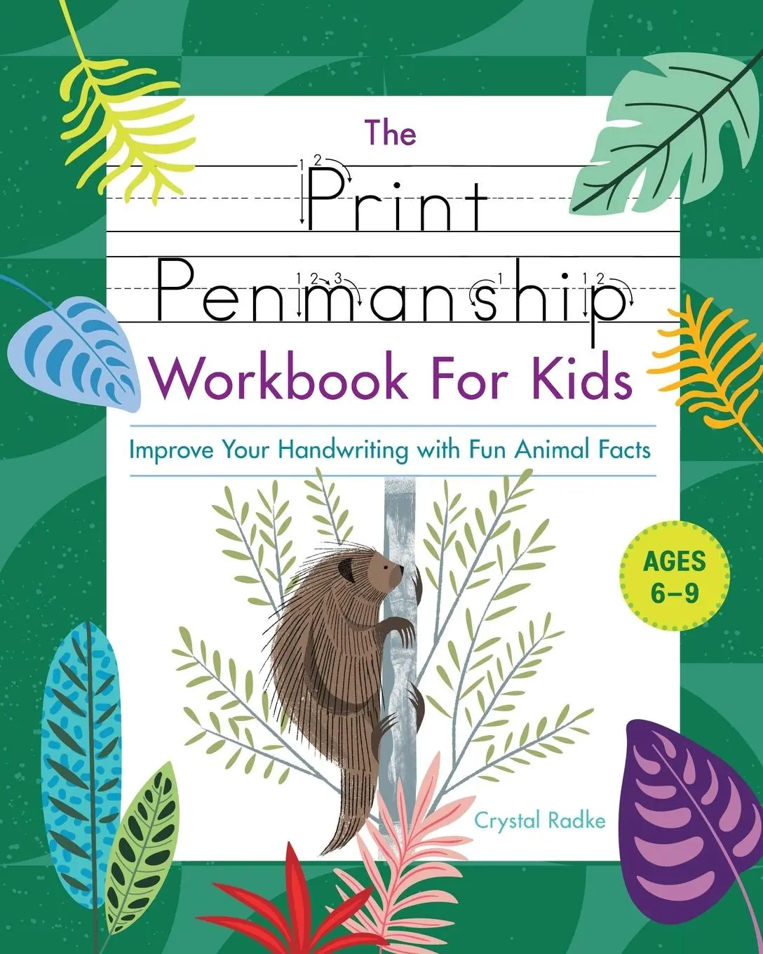 Cover: 9781646119219 | The Print Penmanship Workbook for Kids | Crystal Radke | Taschenbuch