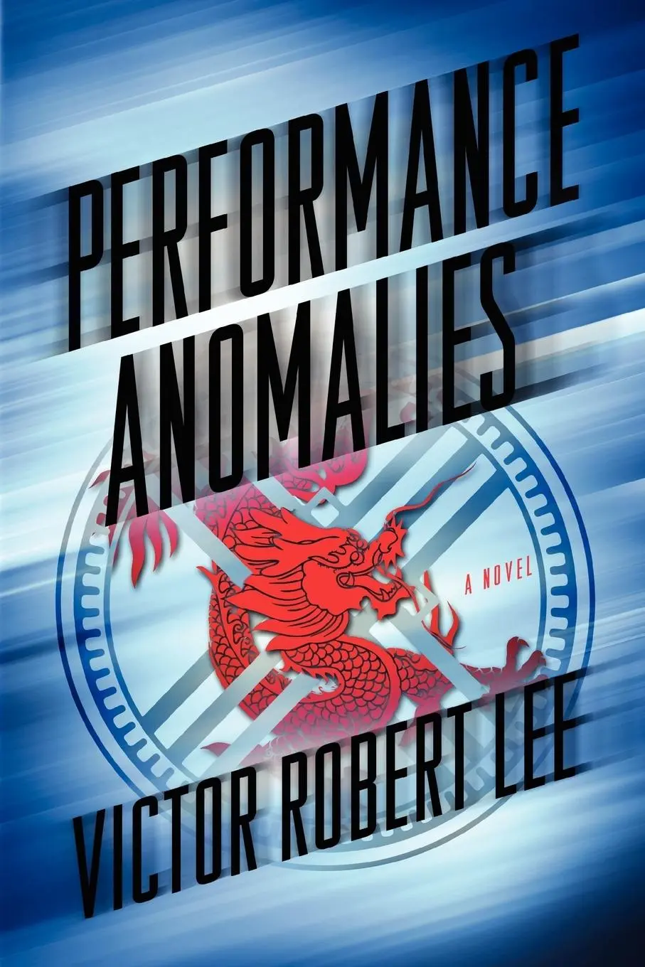 Cover: 9781938409219 | Performance Anomalies | Victor Robert Lee | Taschenbuch | Englisch