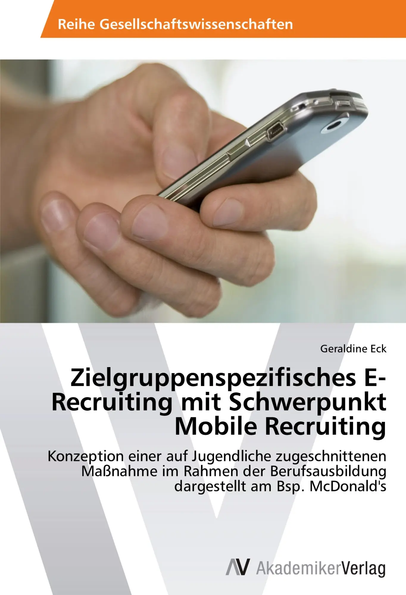 Cover: 9783639469219 | Zielgruppenspezifisches E-Recruiting mit Schwerpunkt Mobile Recruiting