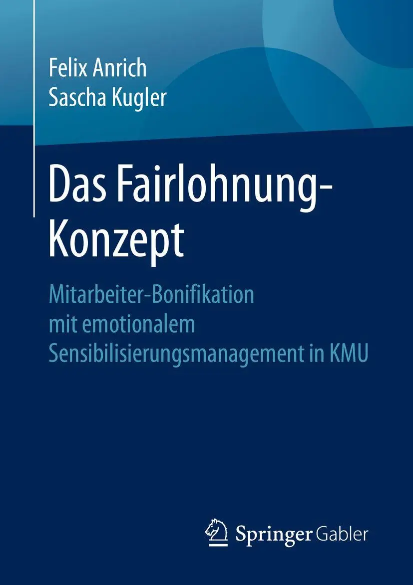 Cover: 9783658279219 | Das Fairlohnung-Konzept | Sascha Kugler (u. a.) | Taschenbuch | xii