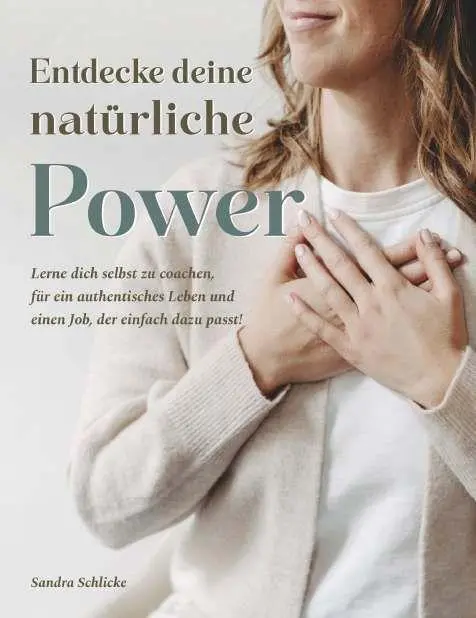 Cover: 9783991819219 | Entdecke deine natürliche Power. | Sandra Schlicke | Taschenbuch