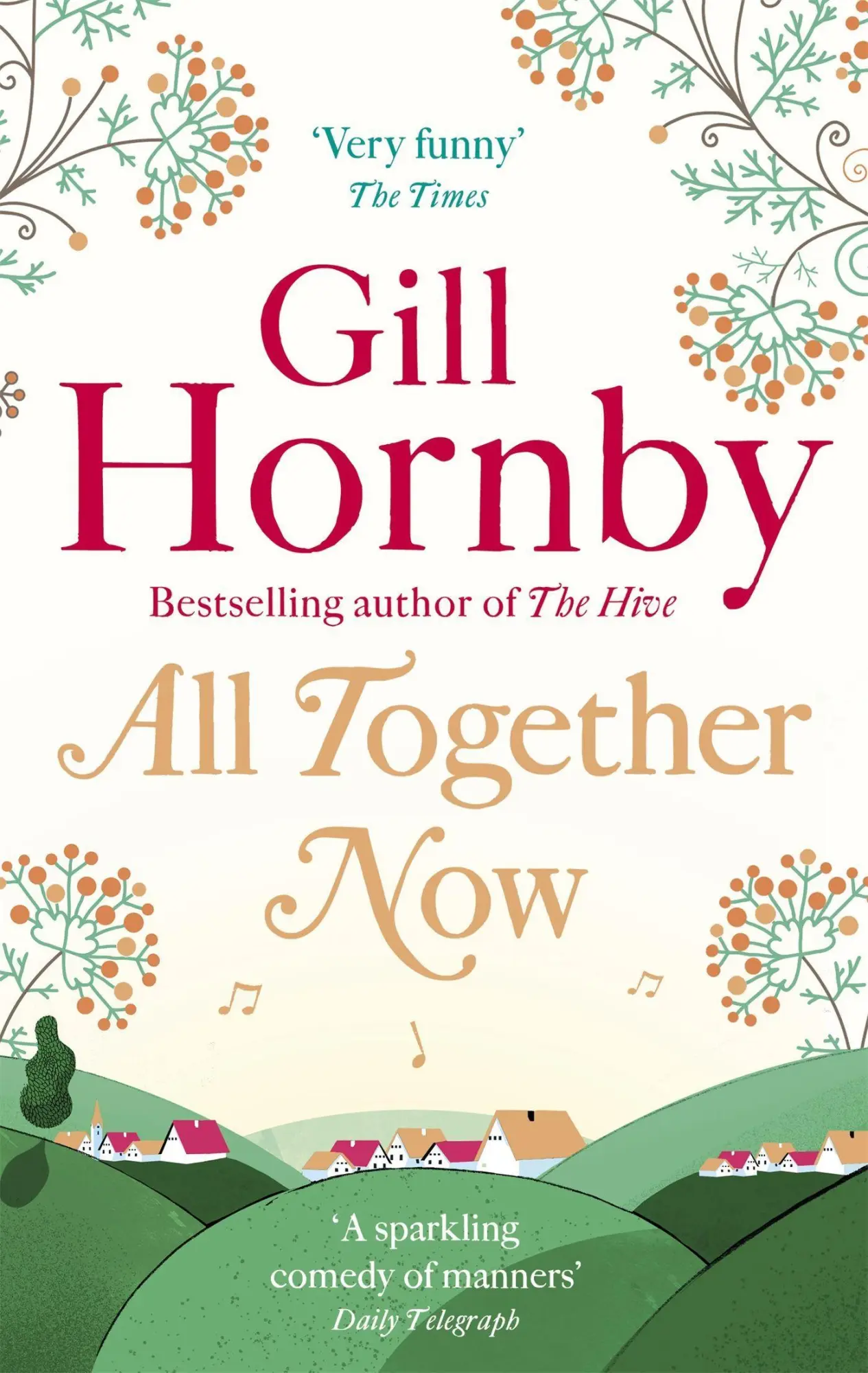 Cover: 9780349139319 | All Together Now | Gill Hornby | Taschenbuch | IX | Englisch | 2016