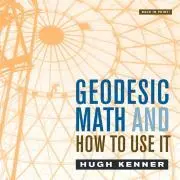 Cover: 9780520239319 | Geodesic Math and How to Use It | Hugh Kenner | Taschenbuch | Englisch