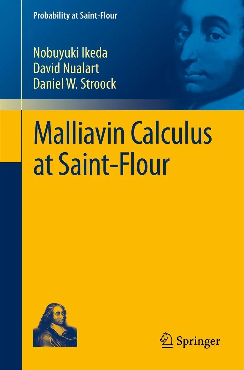 Cover: 9783642259319 | Malliavin Calculus at Saint-Flour | Nobuyuki Ikeda (u. a.) | Buch | vi