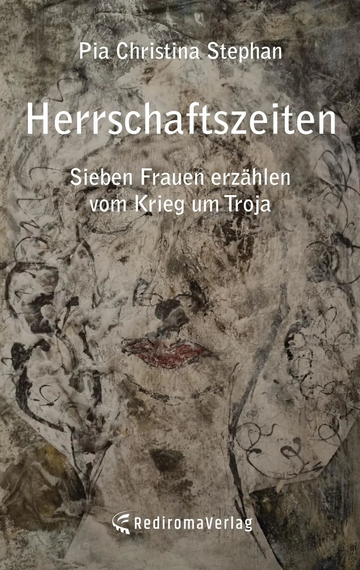 Cover: 9783985279319 | Herrschaftszeiten | Sieben Frauen erzählen vom Krieg um Troja | Buch