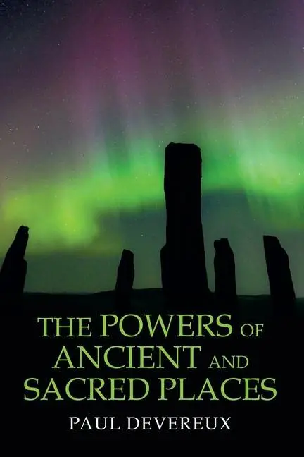 Cover: 9780645209419 | The Powers of Ancient and Sacred Places | Paul Devereux | Taschenbuch