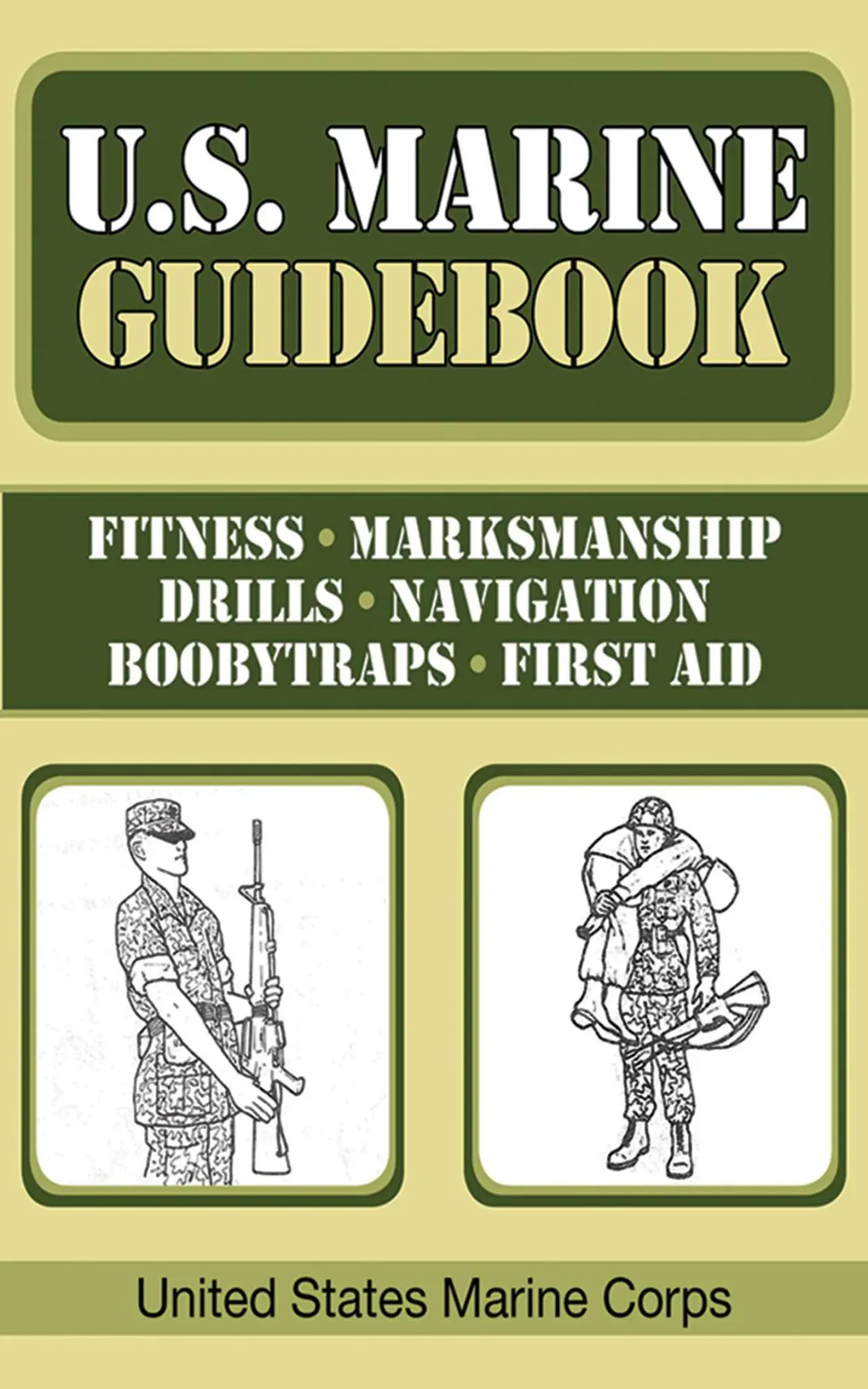 Cover: 9781602399419 | U.S. Marine Guidebook | United States Marine Corps. | Taschenbuch