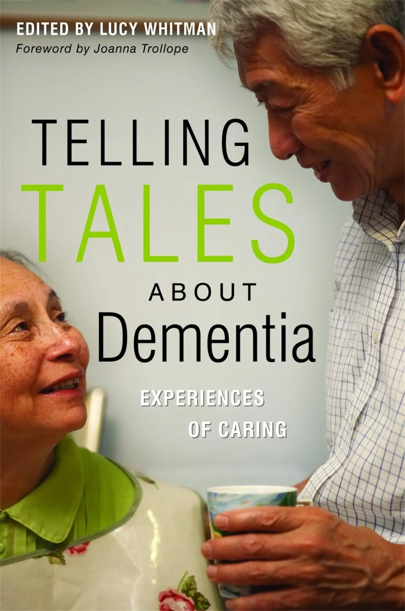 Cover: 9781843109419 | Telling Tales about Dementia | Experiences of Caring | Lucy Whitman