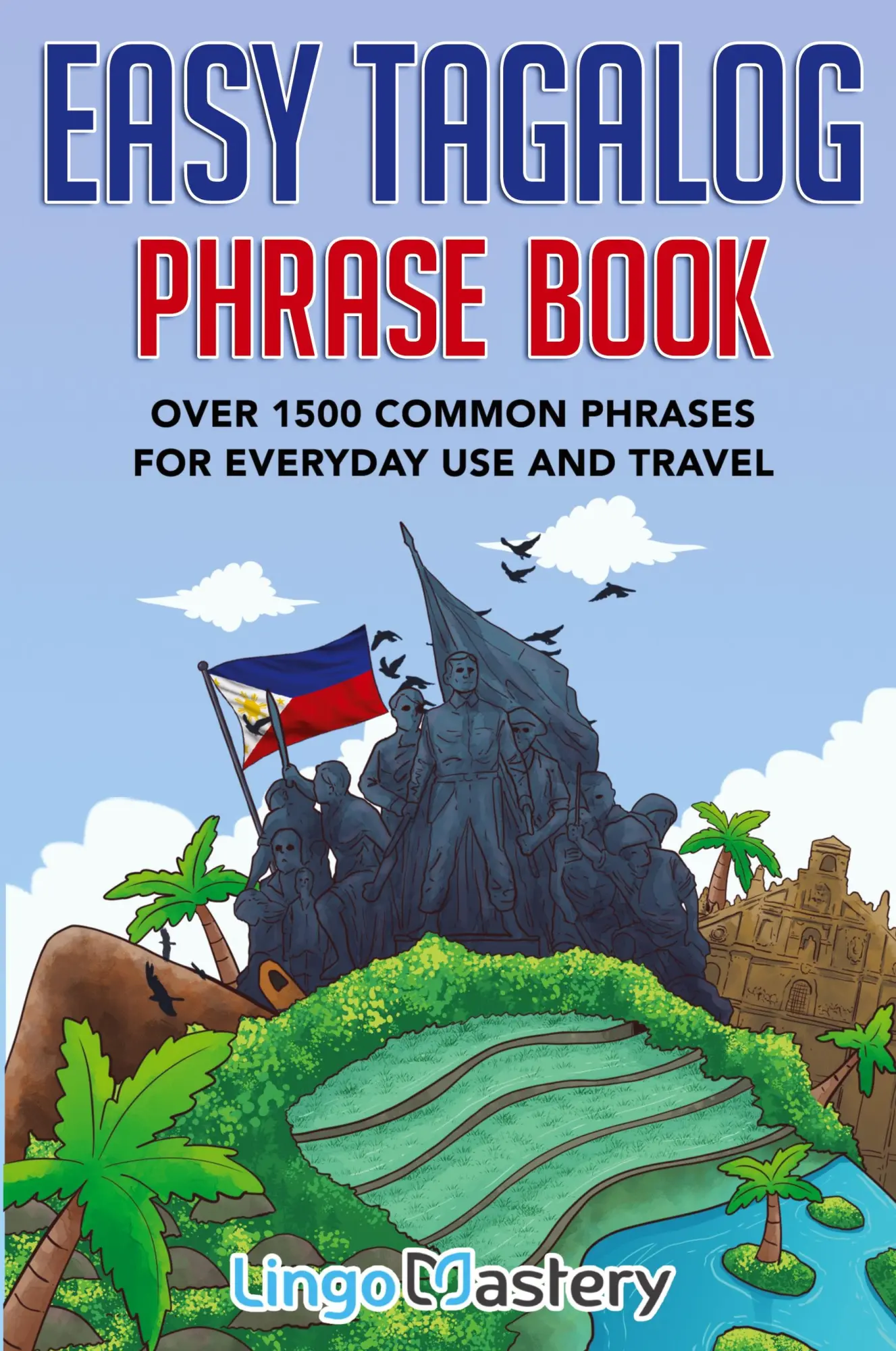 Cover: 9781951949419 | Easy Tagalog Phrase Book | Lingo Mastery | Taschenbuch | Englisch