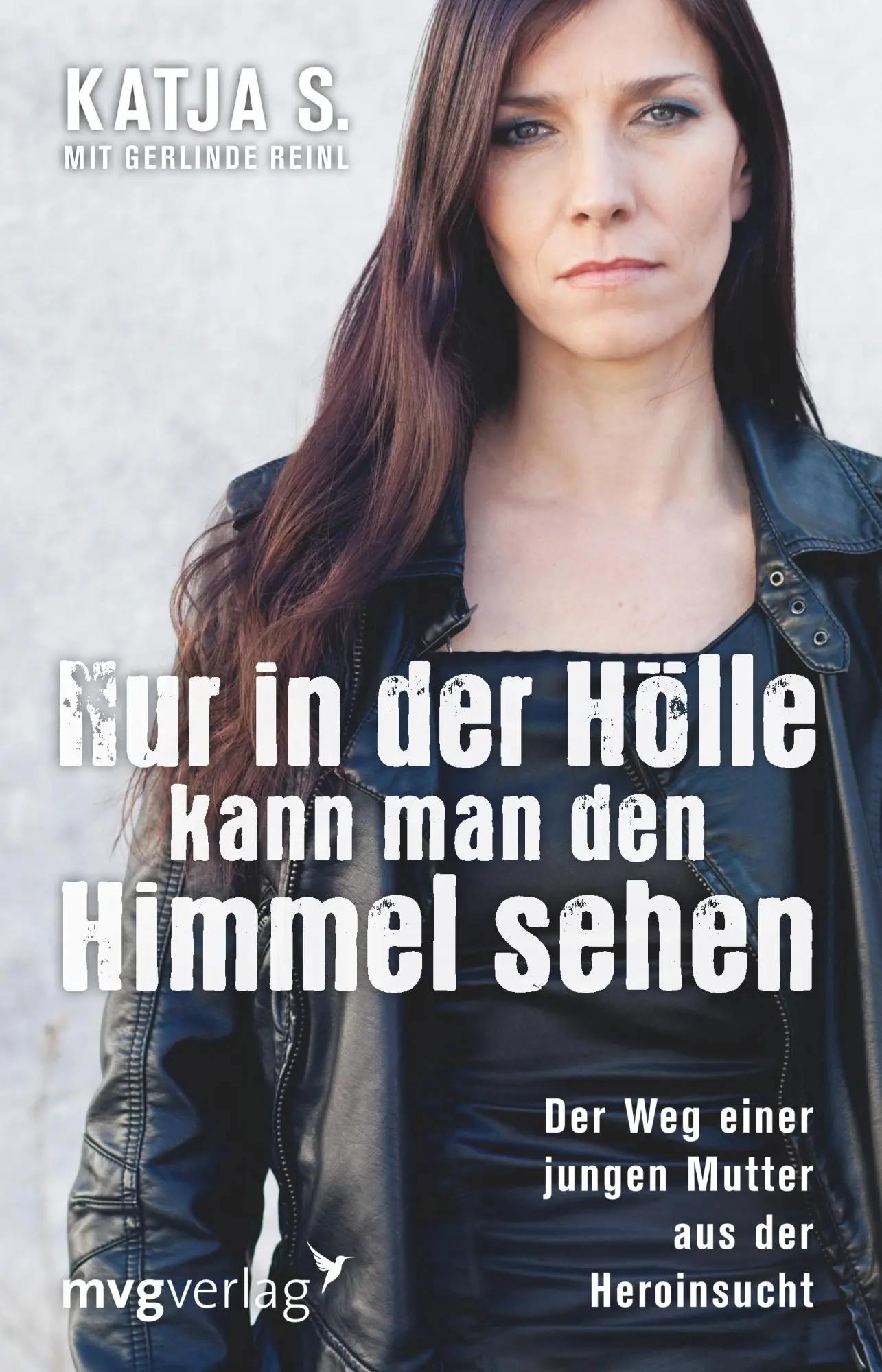 Cover: 9783868829419 | Nur in der Hölle kann man den Himmel sehen | Katja S. | Taschenbuch