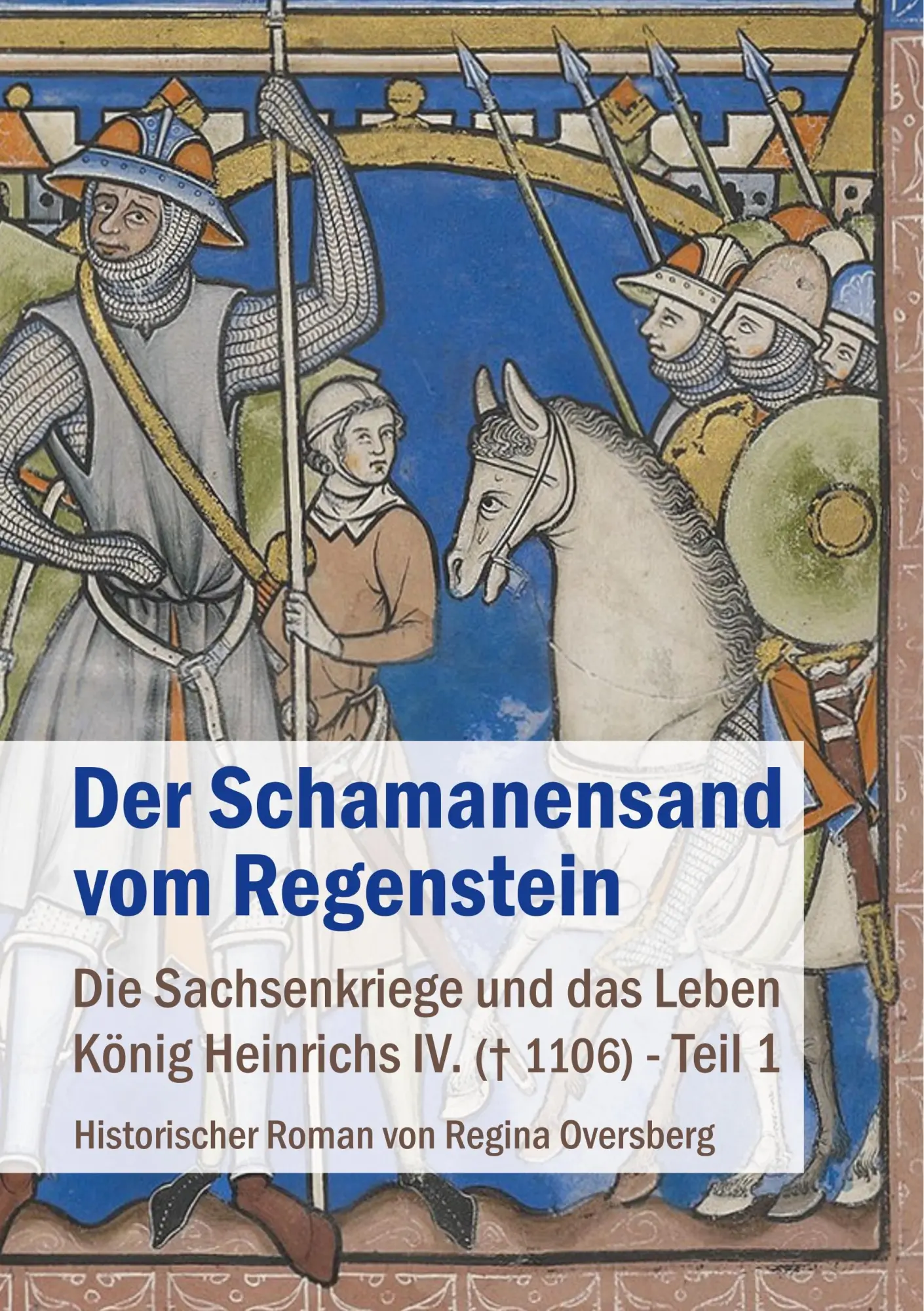 Cover: 9783943519419 | Der Schamanensand vom Regenstein | Regina Oversberg | Taschenbuch